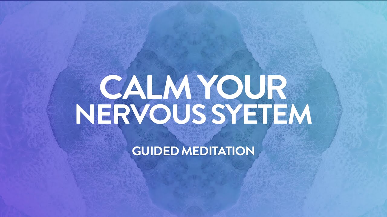 3 Quick Tips To Calm Your Nervous System Youtube 3 Quick Tips To Calm Your Nervous System Youtube