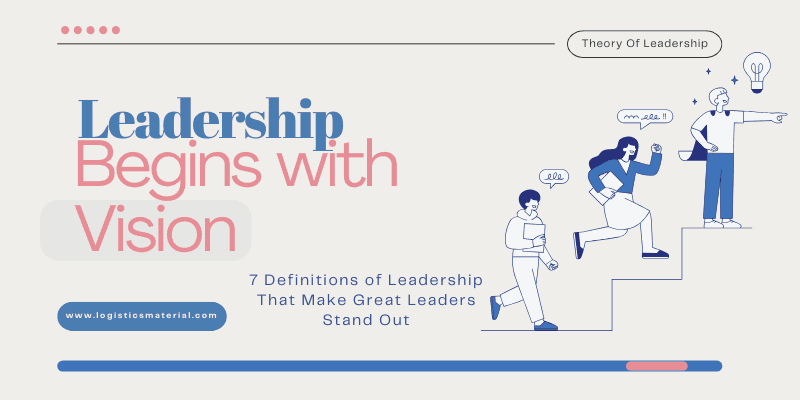 7 Ways to Define Leadership