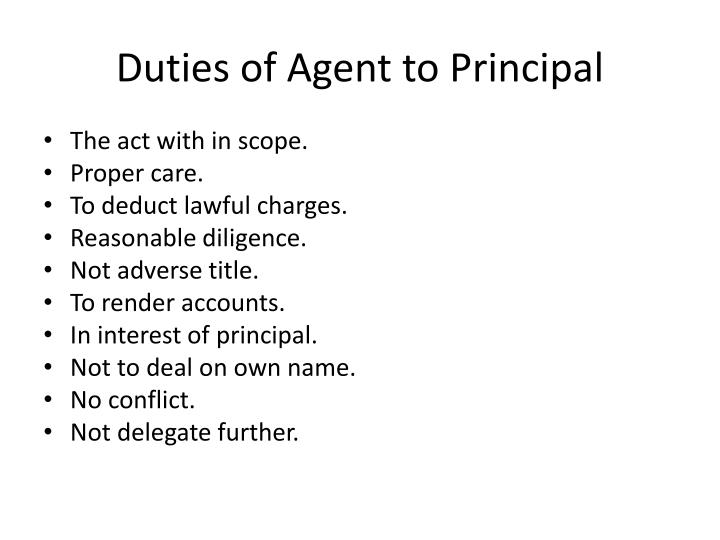 Critical Examination Of Duties Of An Agent Towards The Principal Critical Examination Of Duties Of An Agent Towards The Principal
