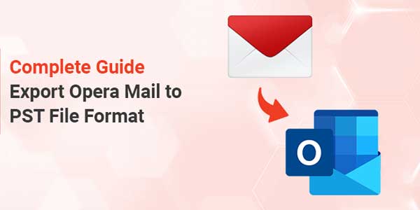 Direct Approach For Exporting Saving Emails From Opera Mail To Pst Exeideas Let S Your Mind Rock Direct Approach For Exporting Saving Emails From Opera Mail To Pst Exeideas Let S Your Mind Rock