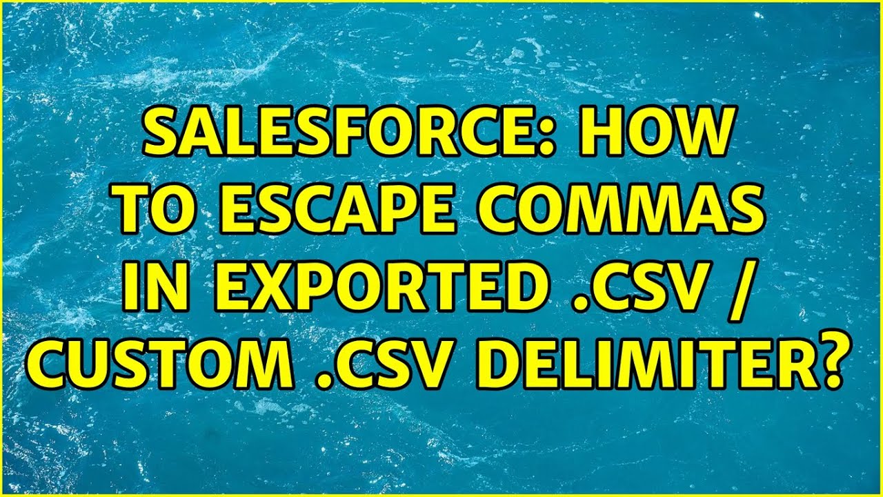 3 Strategies to Escape Commas in CSV