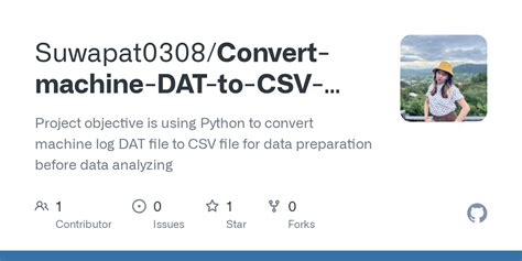 Github Suwapat0308 Convert Machine Dat To Csv Files Project Objective Is Using Python To Github Suwapat0308 Convert Machine Dat To Csv Files Project Objective Is Using Python To