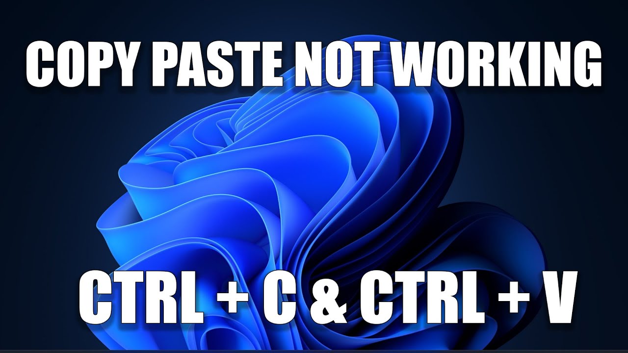 How To Fix Copy And Paste Not Working In Windows 11 Youtube How To Fix Copy And Paste Not Working In Windows 11 Youtube