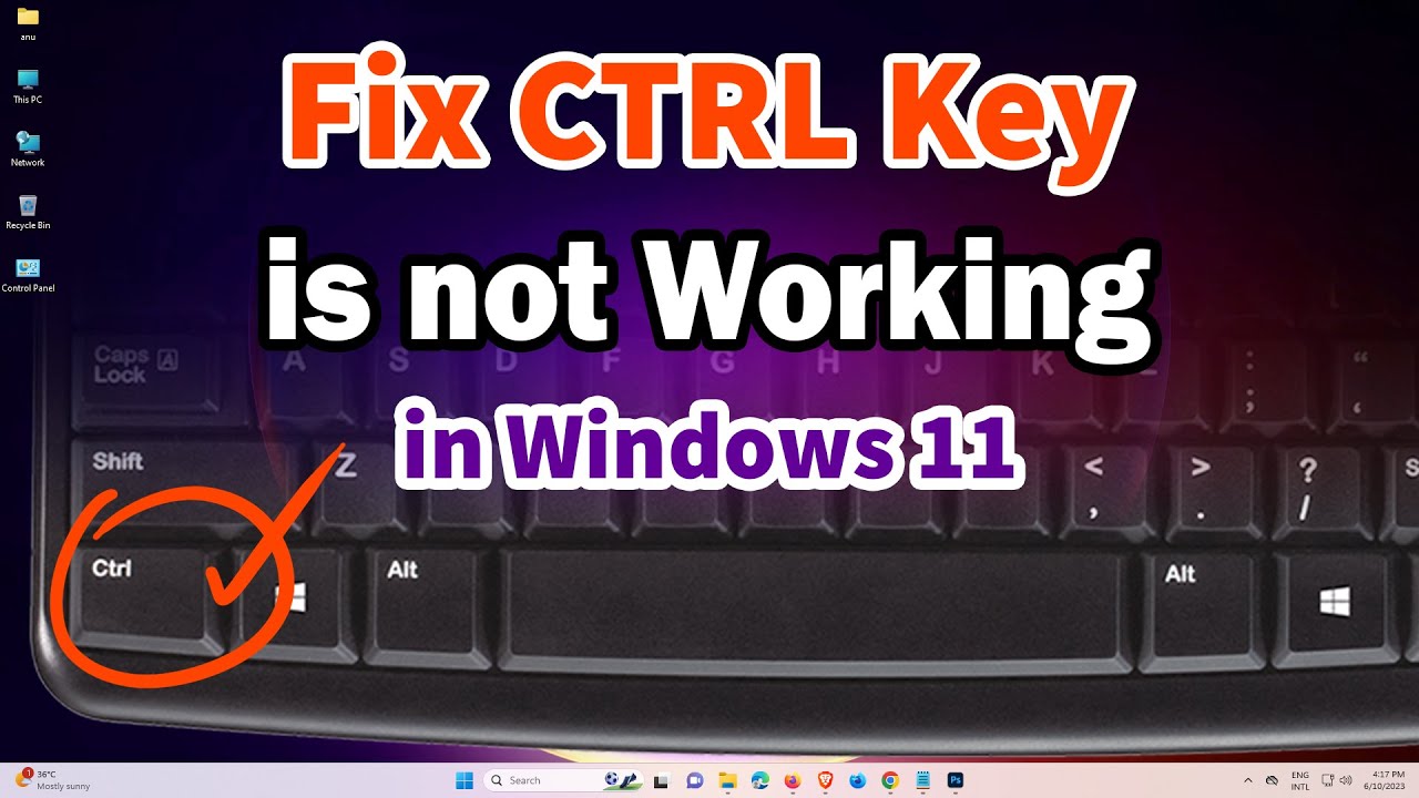 How To Fix Ctrl Key Is Not Working In Windows 11 Youtube How To Fix Ctrl Key Is Not Working In Windows 11 Youtube