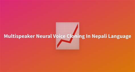 Nepali Voice Cloning A Hugging Face Space By Lord Reso Nepali Voice Cloning A Hugging Face Space By Lord Reso