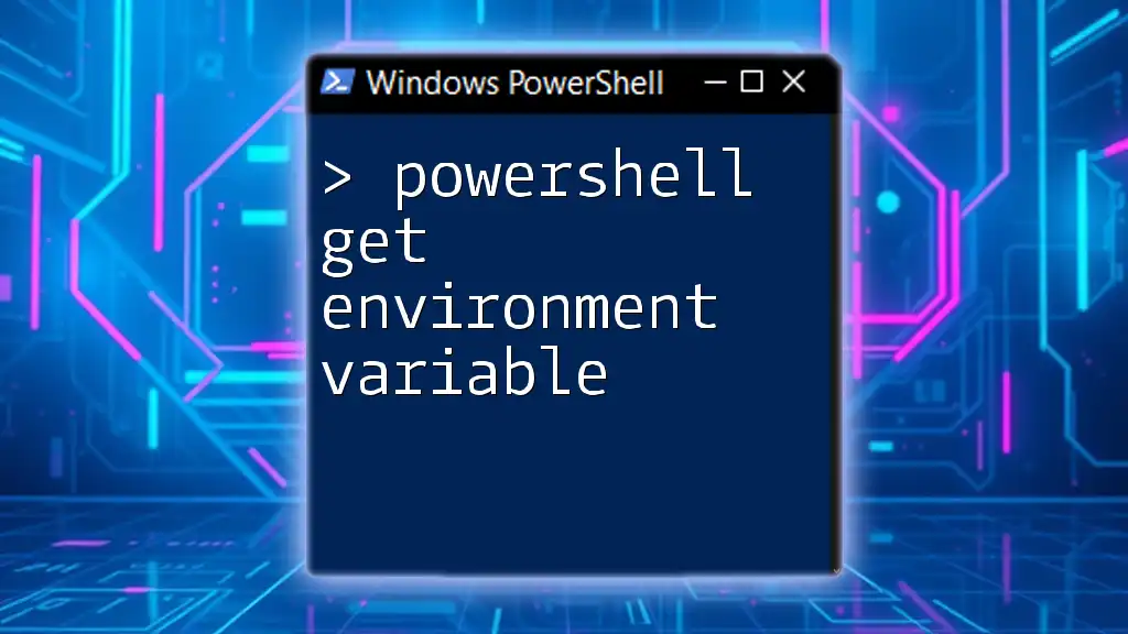 5 Ways: Access Environment Variables in PowerShell