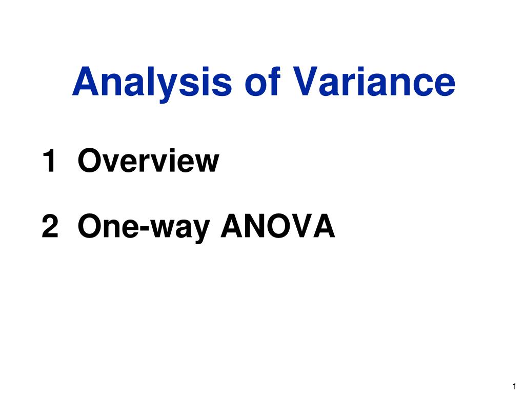 Ppt Analysis Of Variance Powerpoint Presentation Free Download Id 5434570 Ppt Analysis Of Variance Powerpoint Presentation Free Download Id 5434570