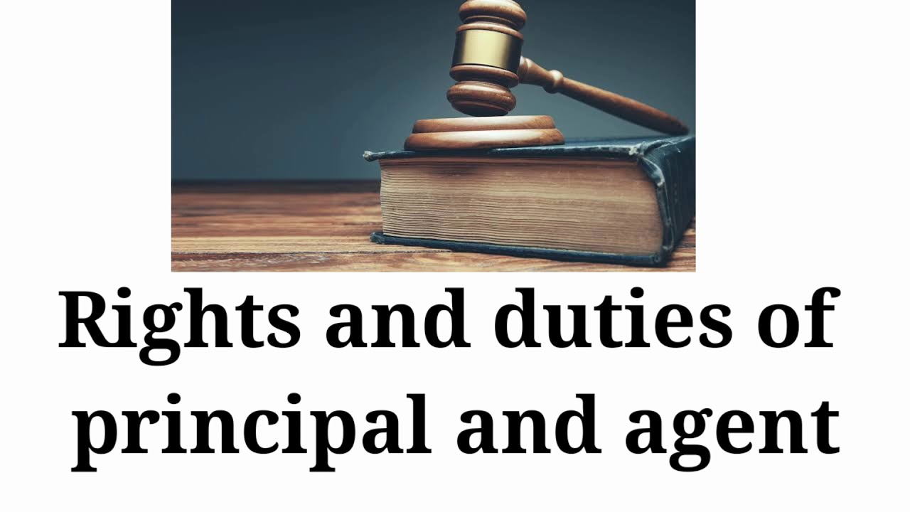Rights And Duties Of Principal And Agents Explaination By Missafizah Youtube Rights And Duties Of Principal And Agents Explaination By Missafizah Youtube