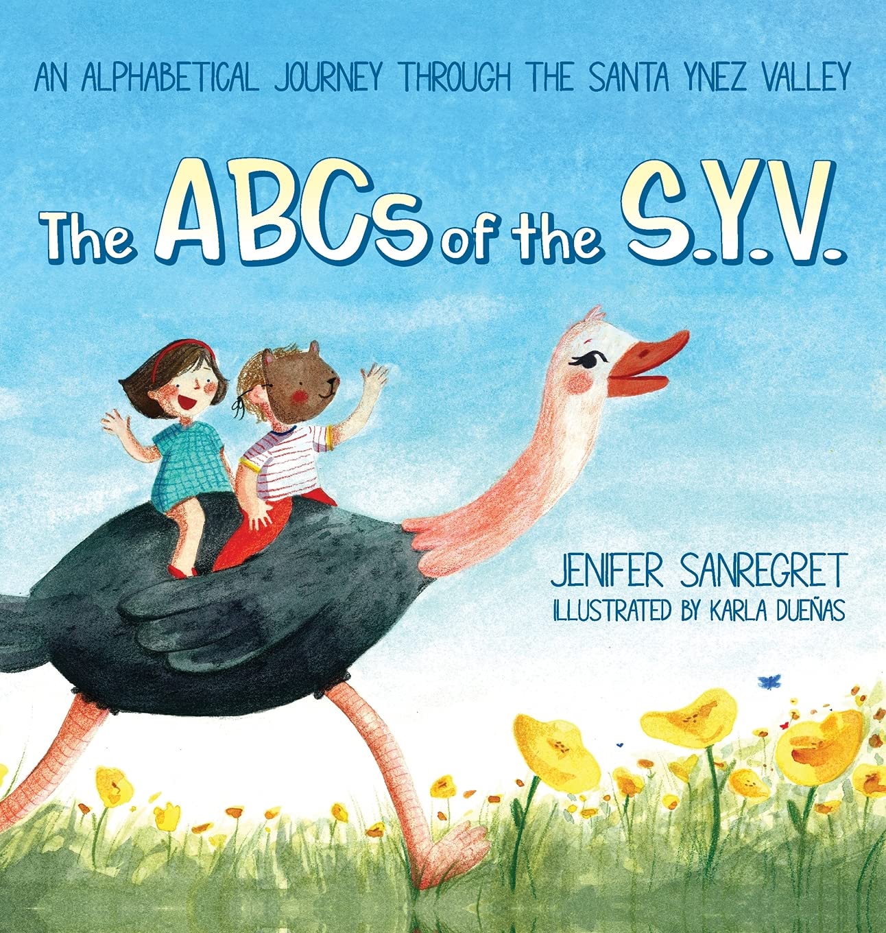 The Abcs Of S Y V An Alphabetical Journey Through The Santa Ynez Valley Sanregret Jenifer The Abcs Of S Y V An Alphabetical Journey Through The Santa Ynez Valley Sanregret Jenifer